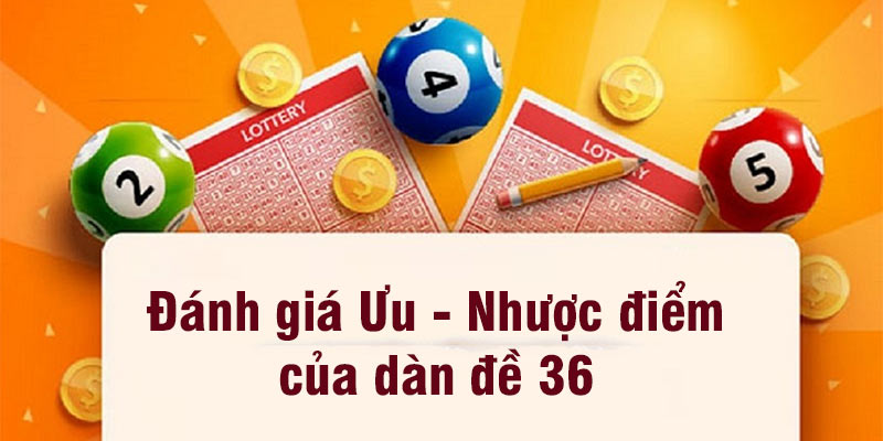 dan-de-36-uu-nhuoc-diem
